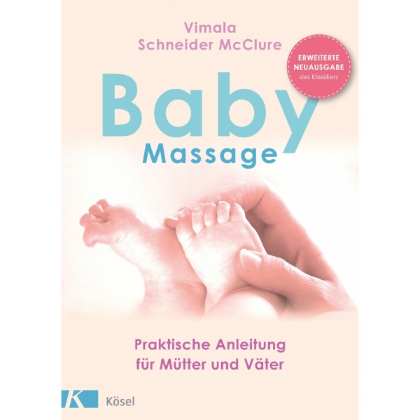 Babymassage Buch -Praktische Anleitung für Mütter und Väter